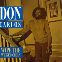 don-carlos-wipe-the-wicked-clean