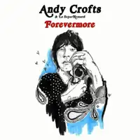 andy-crofts-le-superhomard-forevermore
