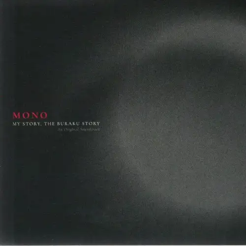 mono-my-story-the-buraku-story-an-original-soundtrack
