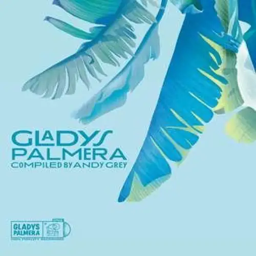 various-gladys-palmera-compiled-by-andy-grey