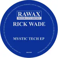 rick-wade-mystic-tech-ep