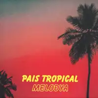 pais-tropical-melodya