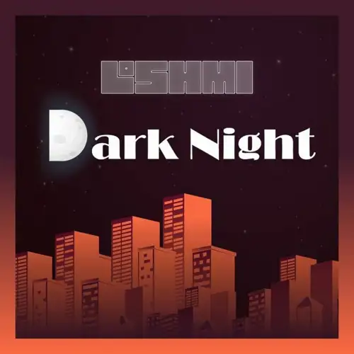 loshmi-dark-night