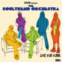 papik-the-soultrend-orchestra-live-for-funk-lp-2x12