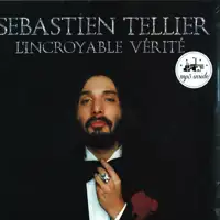 sebastien-tellier-l-incroyable-verite