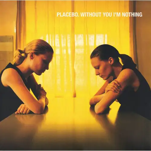 placebo-without-you-i-m-nothing_medium_image_1