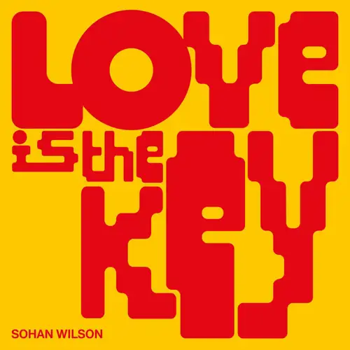 sohan-wilson-love-is-the-key