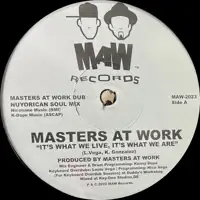 masters-at-work-it-s-what-we-live-it-s-what-we-are