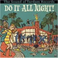 various-do-it-all-night-the-sound-of-tardam-records
