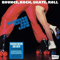 vaughan-mason-and-crew-bounce-rock-skate-roll
