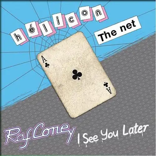 h-licon-raf-coney-the-net-i-see-you-later