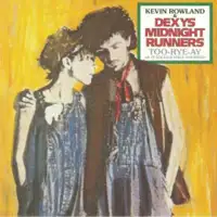 kevin-dexys-midnight-runners-rowland-too-rye-ay