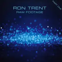 ron-trent-raw-footage-part-1-2x12