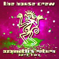 the-house-crew-ozomatli-s-return-part-2-4x12