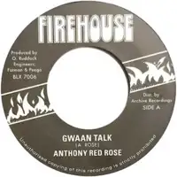 anthony-red-rose-gwaan-talk