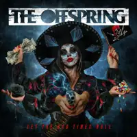 the-offspring-let-the-bad-times-roll