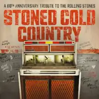various-artists-stoned-cold-country-a-60th-anniversary-tribute-to-the