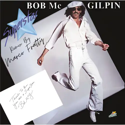 bob-mcgilpin-superstar-marco-fratty-remixes
