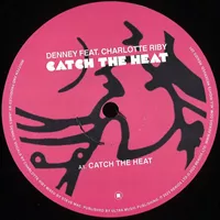denney-feat-charlotte-riby-catch-the-heat