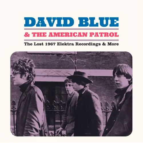 david-blue-the-american-patrol-the-lost-1967-elektra-recordings-more-lp