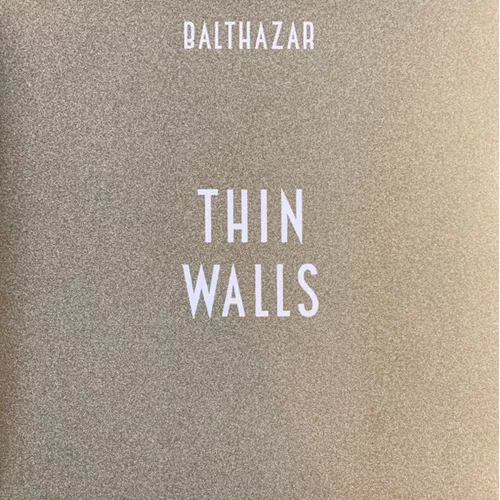 balthazar-thin-walls