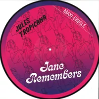 jules-tropicana-jane-remembers