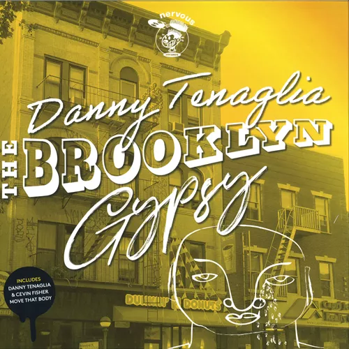 danny-tenaglia-the-brooklyn-gypsy