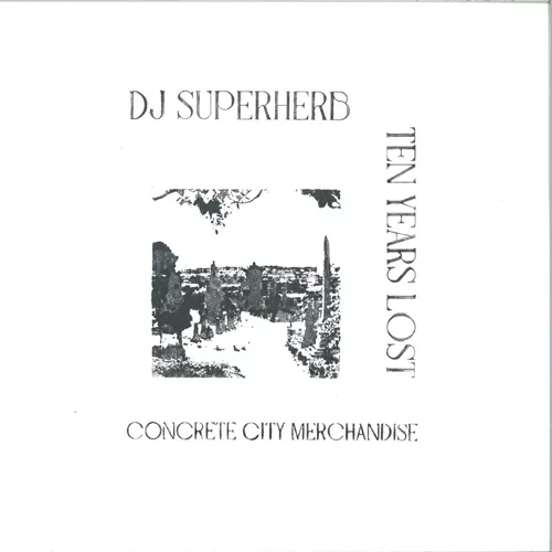 dj-superherb-ten-years-lost-concrete-city-merchandise